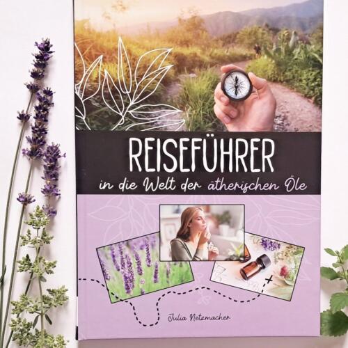 Buch "Reiseführer in die Welt der ätherischen Öle"